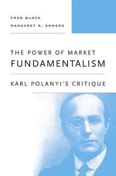 The Power of Market Fundamentalism