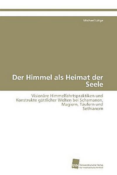 Der Himmel als Heimat der Seele
