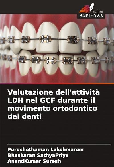 Valutazione dell’attività LDH nel GCF durante il movimento ortodontico dei denti