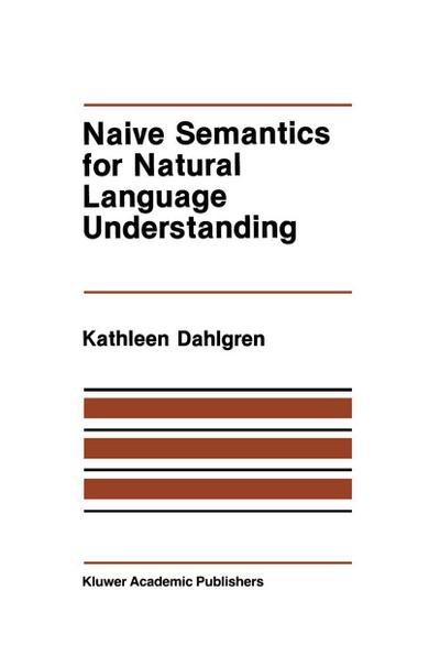 Naive Semantics for Natural Language Understanding