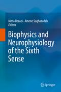 Biophysics and Neurophysiology of the Sixth Sense