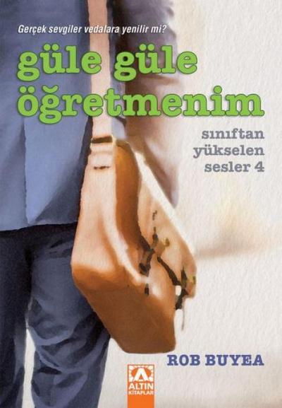 Güle Güle Ögretmenim