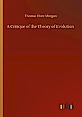 A Critique of the Theory of Evolution