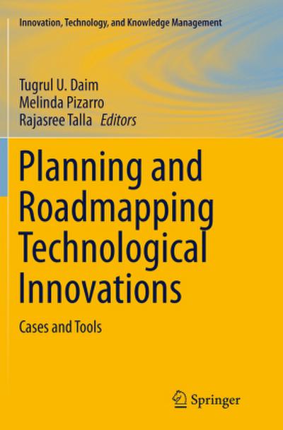 Planning and Roadmapping Technological Innovations