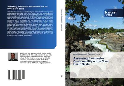 Assessing Freshwater Sustainability at the River Basin Scale