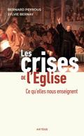 Les crises de l’Eglise