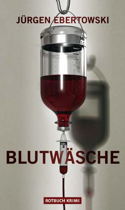 Ebertowski,Blutwäsche    *