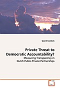 Private Threat to Democratic Accountability?