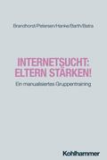 Internetsucht: Eltern stärken!