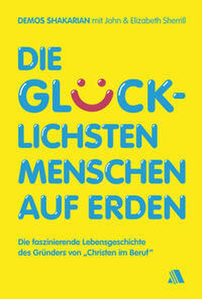 Die glücklichsten Menschen auf Erden