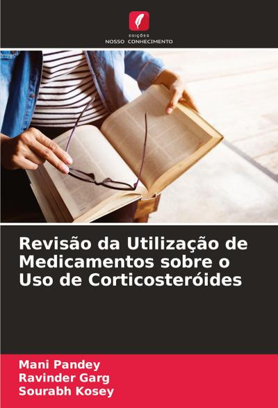 Revisão da Utilização de Medicamentos sobre o Uso de Corticosteróides