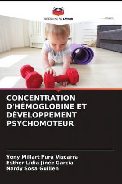 CONCENTRATION D’HÉMOGLOBINE ET DÉVELOPPEMENT PSYCHOMOTEUR