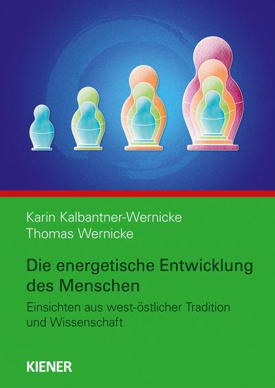 Die energetische Entwicklung des Menschen