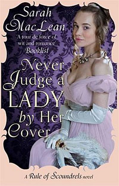 Never Judge a Lady by Her Cover (Rules of Scoundrels)