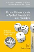 Recent Developments in Applied Probability and Statistics