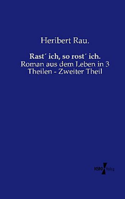 Rast´ ich, so rost´ ich.