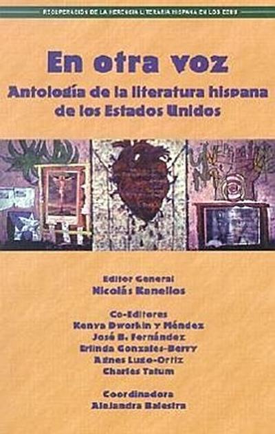 En Otra Voz: Antologia de la Literatura Hispana de los Estados Unidos
