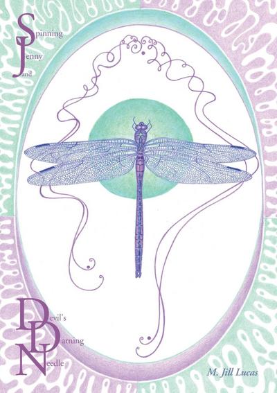 Spinning Jenny and Devil’s Darning Needle