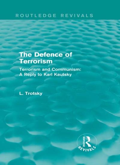 Defence of Terrorism (Routledge Revivals)