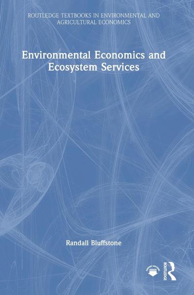 Environmental Economics and Ecosystem Services