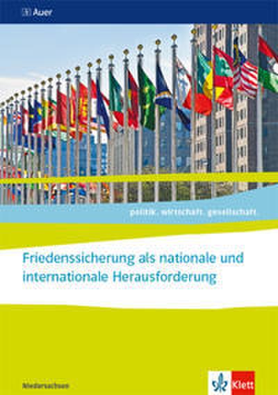 Friedenssicherung als nationale und internationale Herausforderung ab Abiturjahrgang 2024