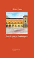 Spaziergänge in Bologna