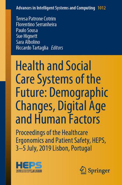 Health and Social Care Systems of the Future: Demographic Changes, Digital Age and Human Factors