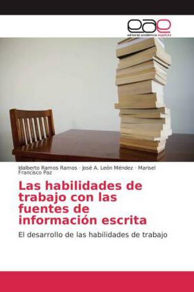 Las habilidades de trabajo con las fuentes de información escrita