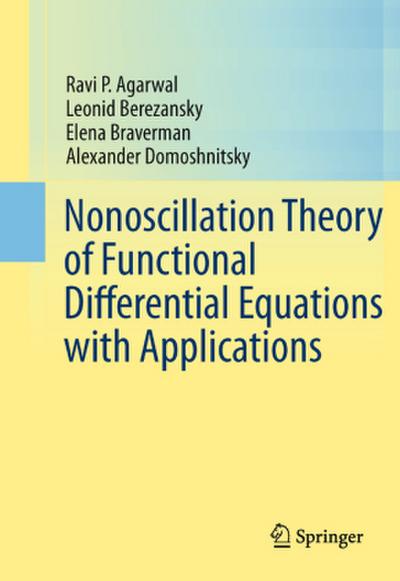 Nonoscillation Theory of Functional Differential Equations with Applications