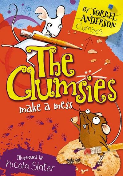 The Clumsies Make A Mess (The Clumsies, Book 1)