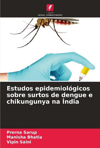Estudos epidemiológicos sobre surtos de dengue e chikungunya na Índia