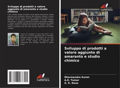 Sviluppo di prodotti a valore aggiunto di amaranto e studio chimico