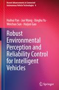 Robust Environmental Perception and Reliability Control for Intelligent Vehicles