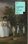 Las conspiraciones en Cuba de 1810 y 1812