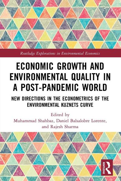 Economic Growth and Environmental Quality in a Post-Pandemic World