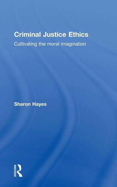 Criminal Justice Ethics