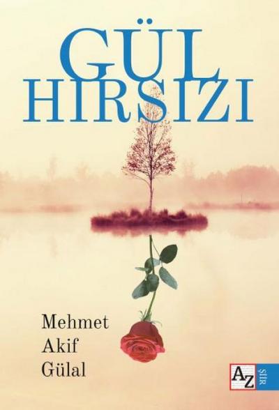 Gül Hirsizi