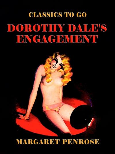 Dorothy Dale’s Engagement