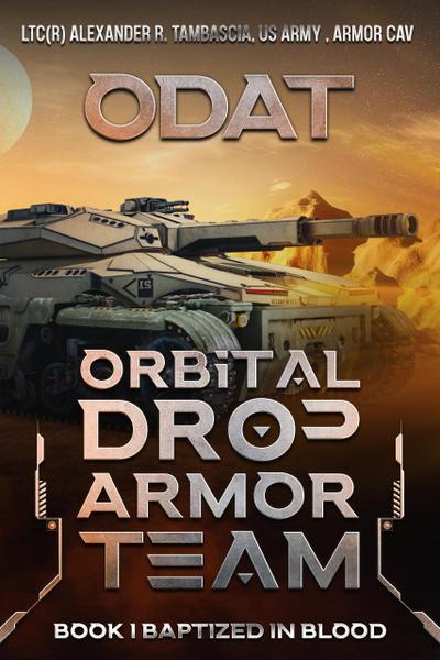ODAT:  Orbital Drop Armor Team