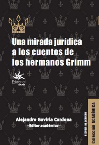 Una mirada jurídica a los cuentos de los hermanos Grimm