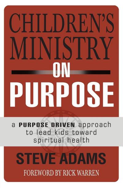 Children’s Ministry on Purpose