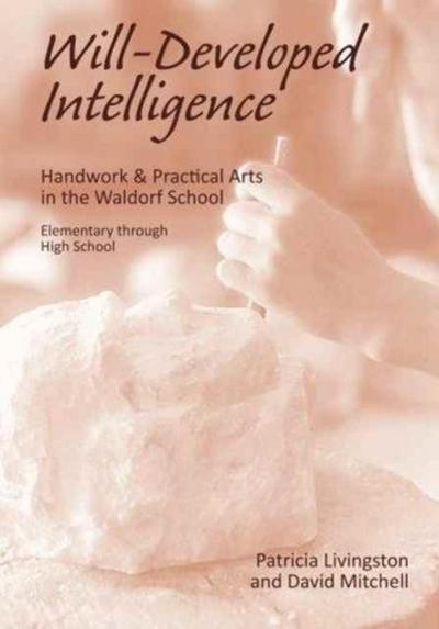 Mitchell, D: Will-Developed Intelligence