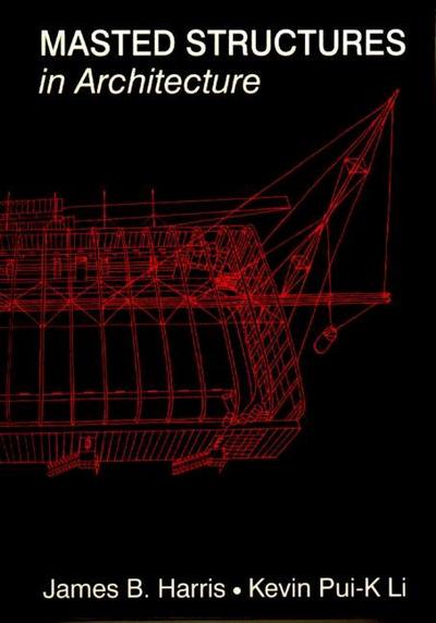 Masted Structures in Architecture