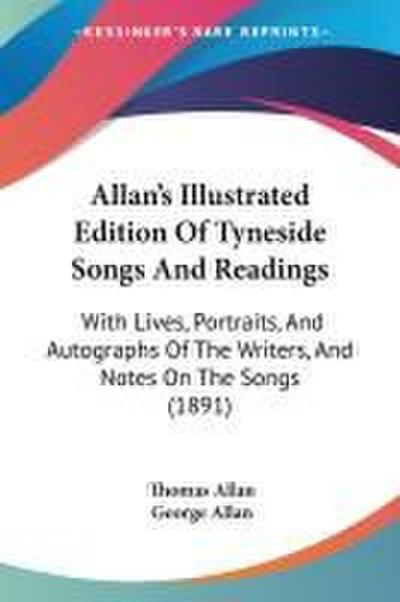 Allan’s Illustrated Edition Of Tyneside Songs And Readings