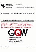 Qualitätsmethoden im Diskurs zwischen Wissenschaft und Praxis