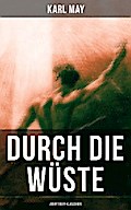 Durch die Wüste (Abenteuer-Klassiker)