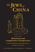 The Jews of China: v. 1: Historical and Comparative Perspectives
