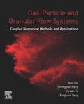 Gas-Particle and Granular Flow Systems