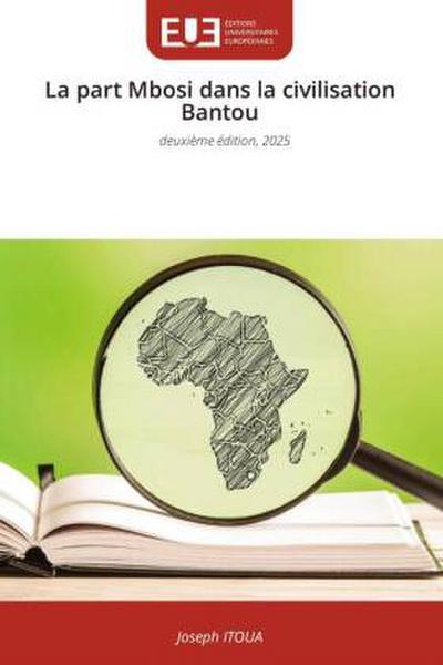 La part Mbosi dans la civilisation Bantou