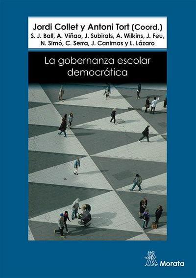 La gobernanza escolar democrática : más allá de los modelos neoliberal y neoconservador